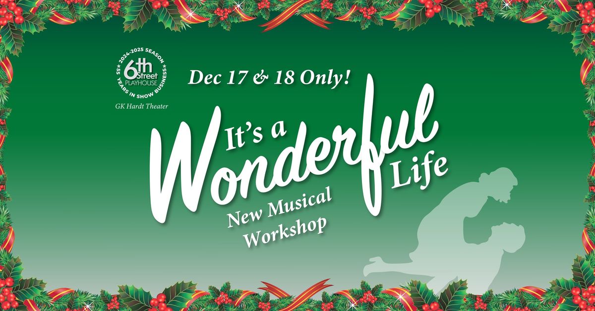 It's a Wonderful Life - New Musical Workshop