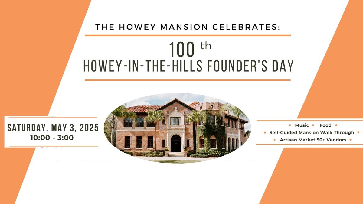  Howey-in-the-Hills 100th Founder's Day Festival 