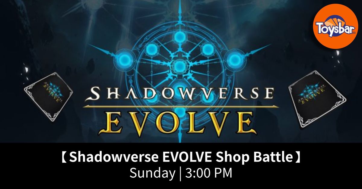 Shadowverse EVOLVE Weekly Shop Battle