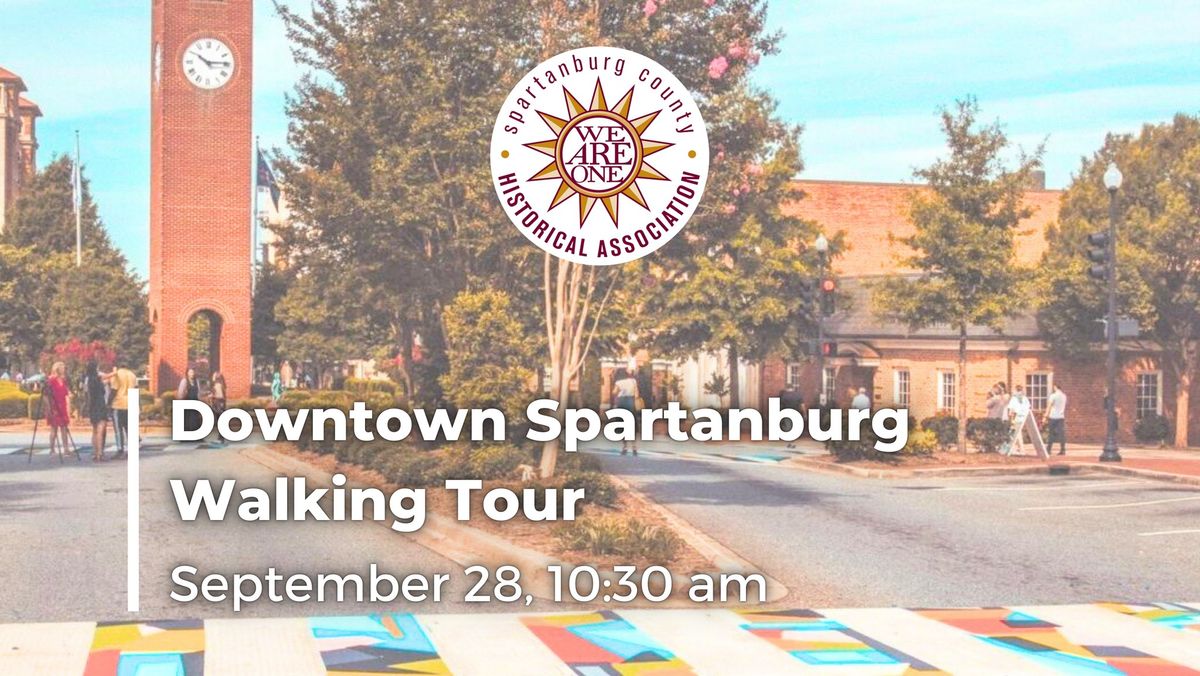 September Downtown Spartanburg Walking Tour