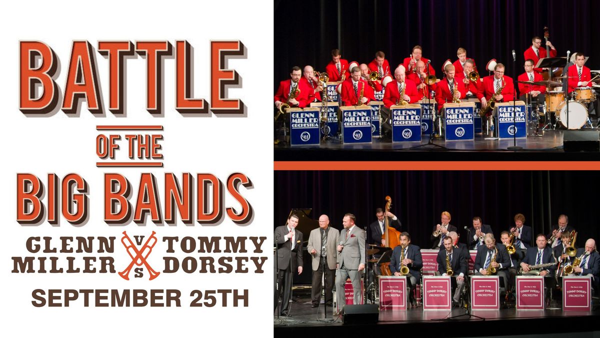 Battle of the Big Bands: Glenn Miller vs Tommy Dorsey