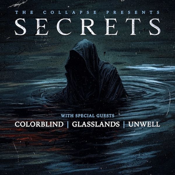 5\/22 SECRETS \/ Colorblind \/ Glasslands \/ Unwell \/ Royal Hearts - MOVED TO LOOSEYS !