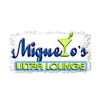 Miguelo's Ultra Lounge