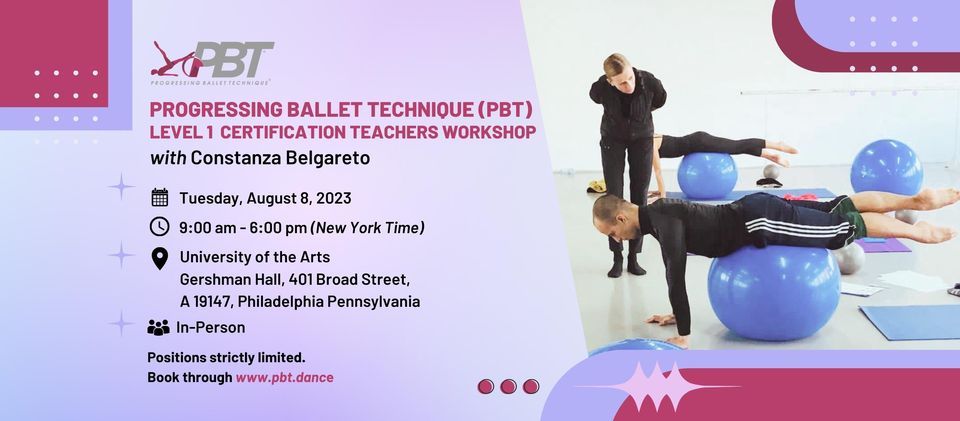 Philadelphia, Pennsylvania - Progressing Ballet Technique Level 1 In-Person Teachers Workshop