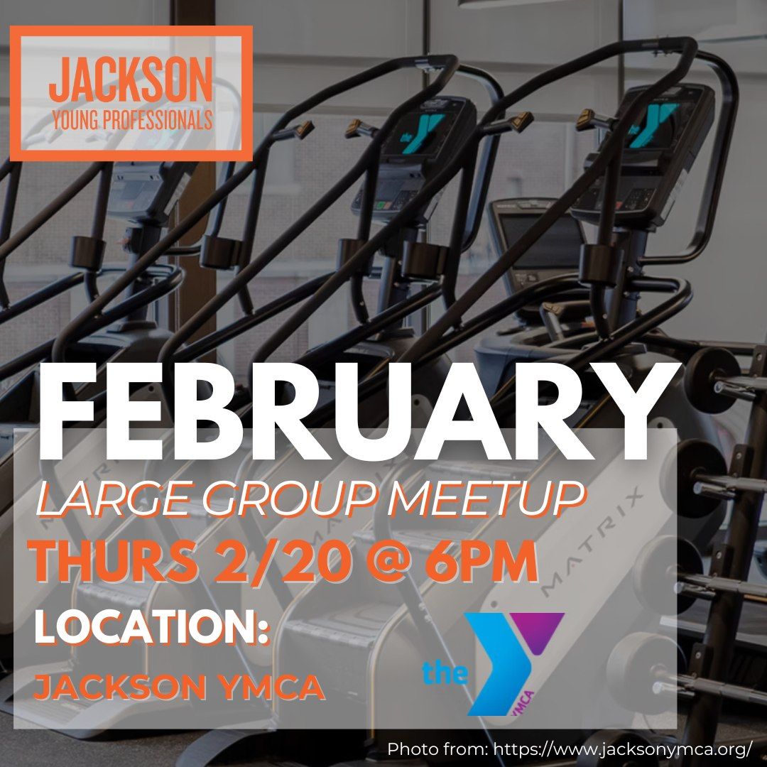 February Large Group Meetup 