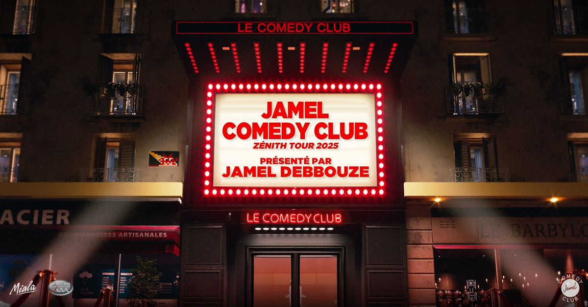 JAMEL COMEDY CLUB ZENITH TOUR - LUXEMBOURG - 12 FEVRIER 2025