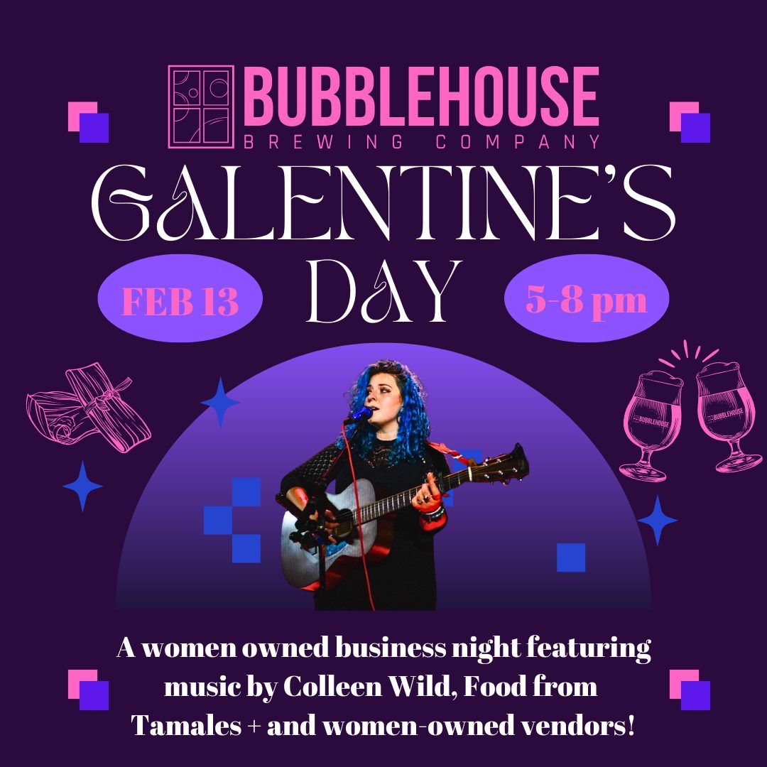 Galentine's Day Event - Featuring Women Owned Everything!