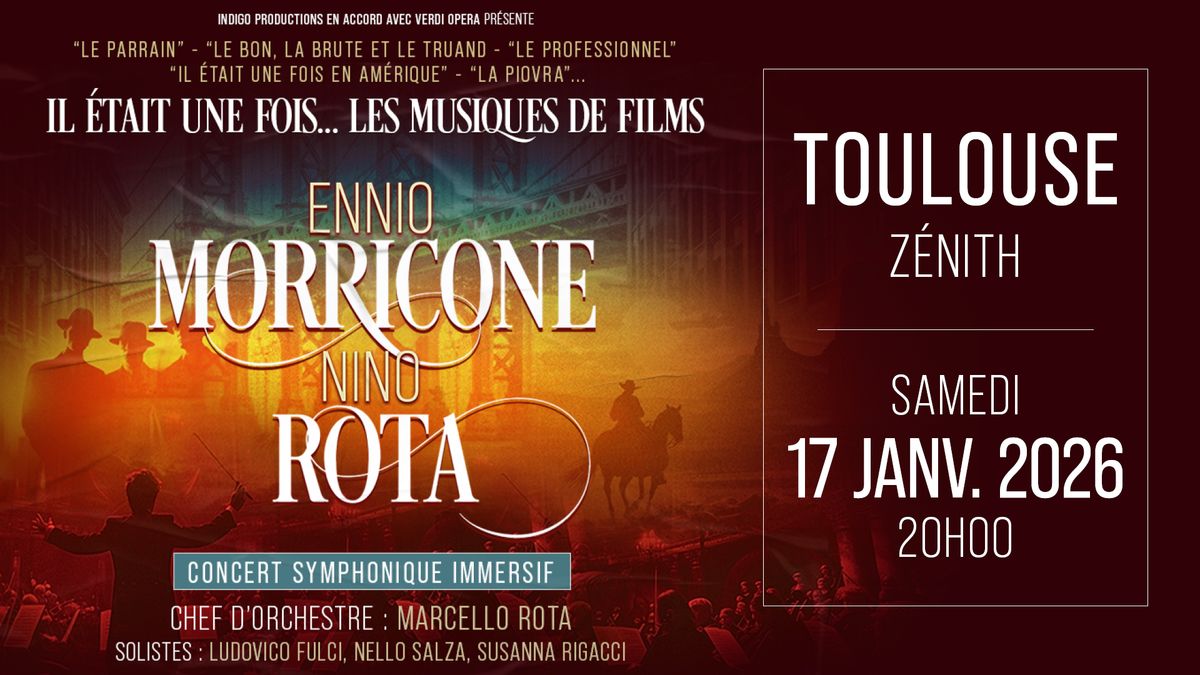 IL \u00c9TAIT UNE FOIS... ENNIO MORRICONE & NINO ROTA 