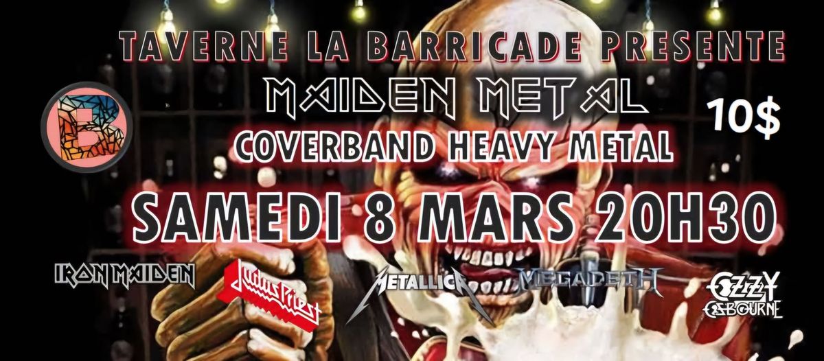 Maiden Metal \u00e0 la Taverne La Barricade