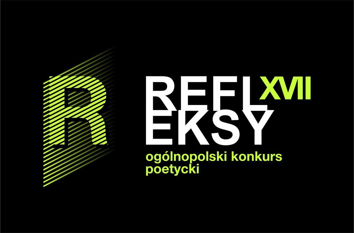 REFLEKSY - XVII Og\u00f3lnopolski Konkurs Poetycki