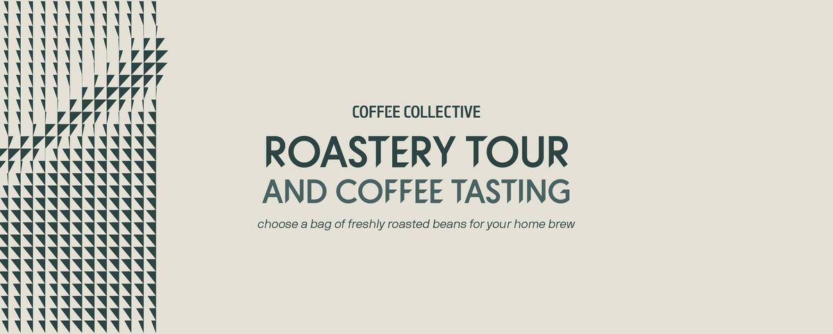 Roastery Tour & Coffee Tasting | Includes 1 bag of coffee