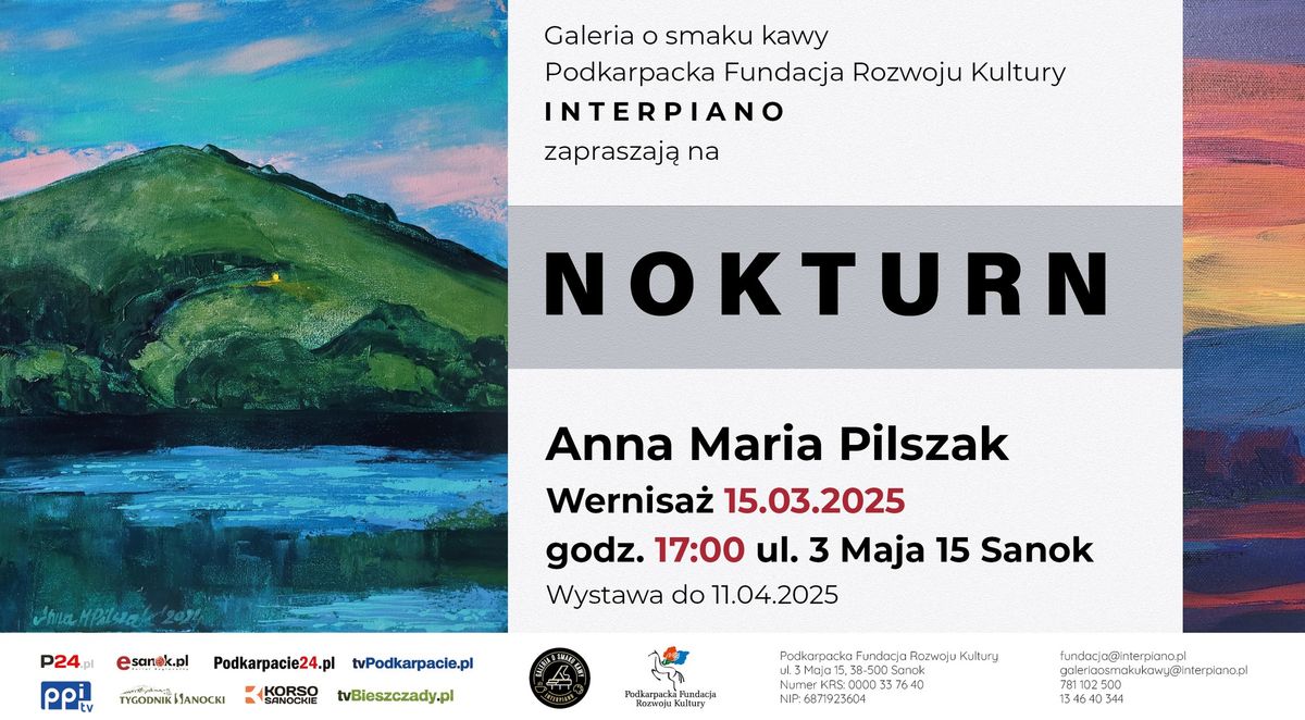 ANNA MARIA PILSZAK | NOKTURN | wernisa\u017c 