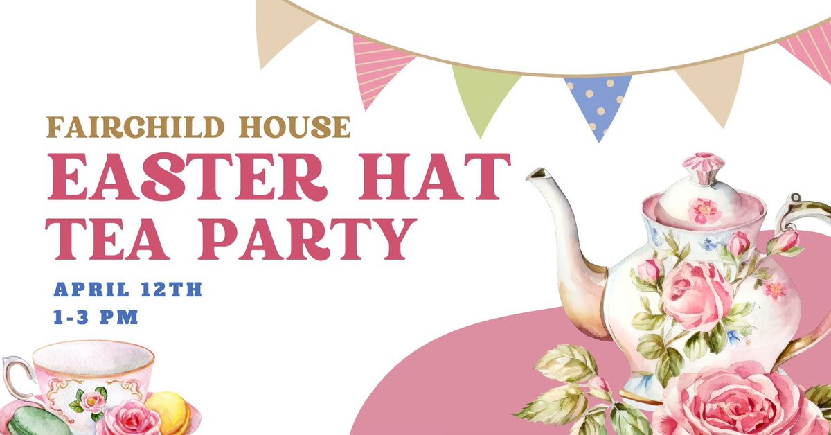 Easter Hat Tea Party