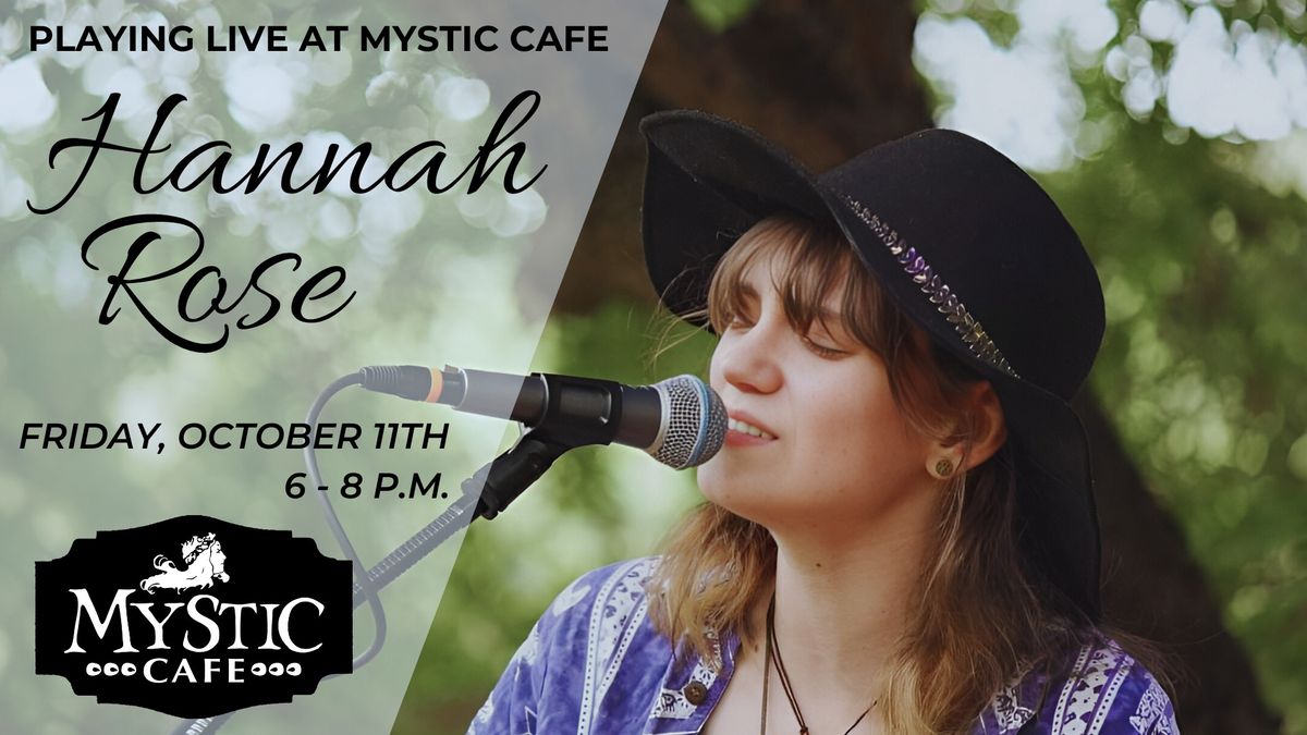 Hannah Rose LIVE at Mystic