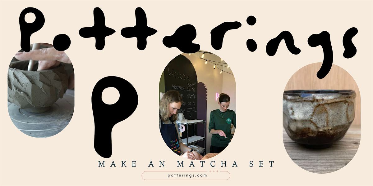 Potterings Workshop Make a Matcha Tea Set Using the Kurinuki Method