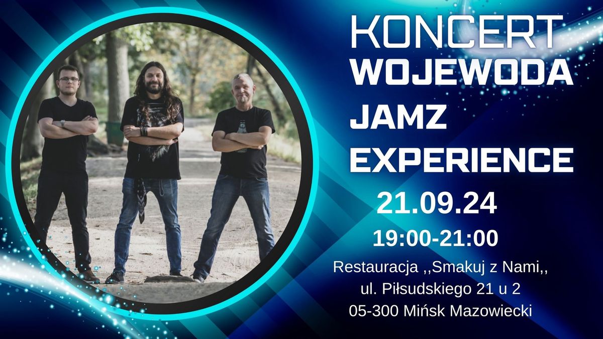 Koncert \/ WOJEWODA JAMZ EXPERIENCE \/ SMAKUJ Z NAMI \/ MI\u0143SK MAZOWIECKI \/ BLUES I NIE TYLKO 