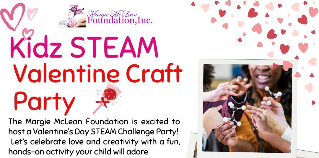 Kidz STEAM Valentine Party