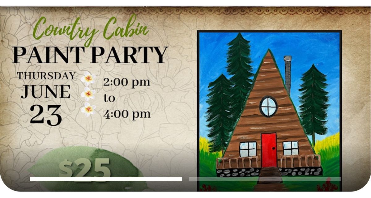 Country Cabin Paint Party