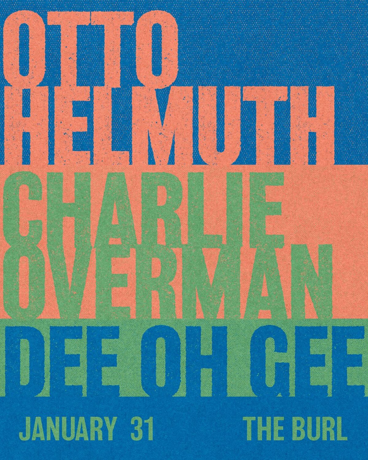 Otto Helmuth, Charlie Overman + DeeOhGee (Indoor Show)