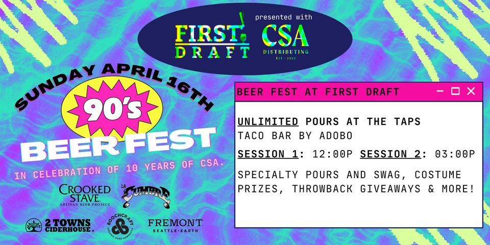 90s Beer Fest at First Draft