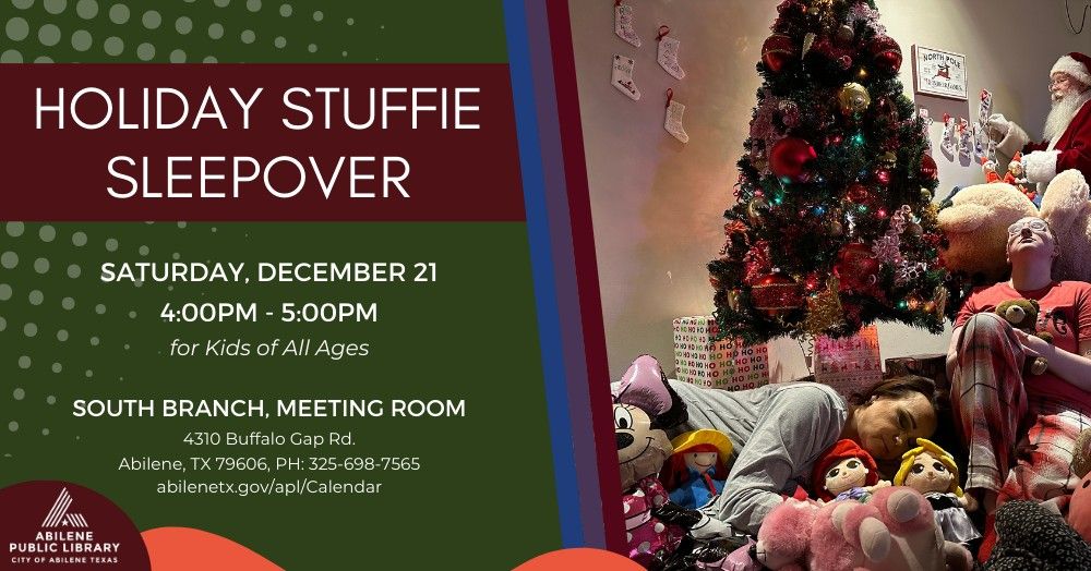 Holiday Stuffie Sleepover (South Branch)