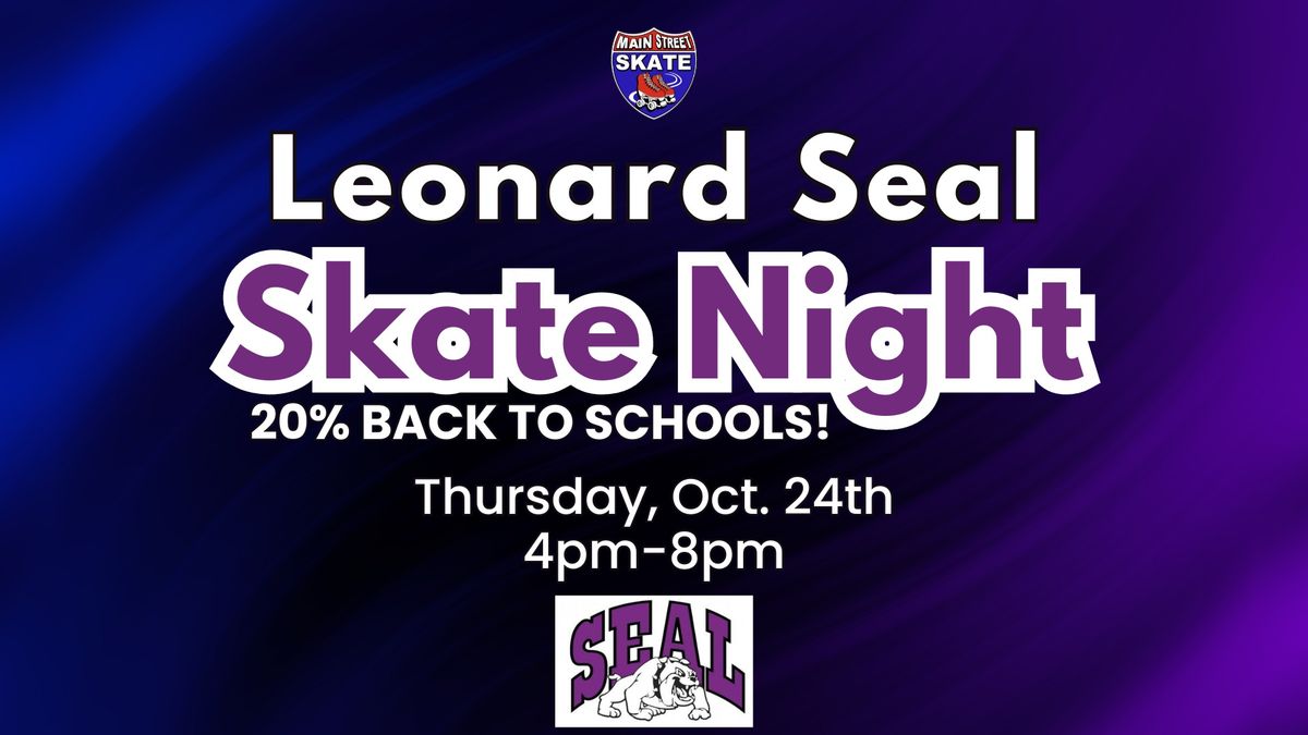 Leonard C. Seal Elementary Skate Night