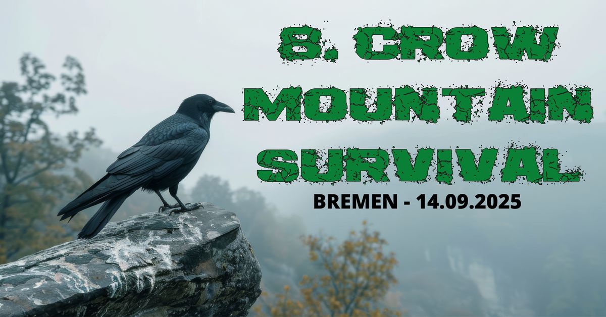 8. CROW MOUNTAIN SURVIVAL \u2013 Der Extrem-Hindernislauf mitten in Bremen