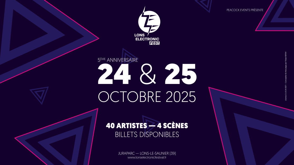 Lons Electronic Festival 2025 \u2014 5th Anniversary Edition in Lons-le-saunier