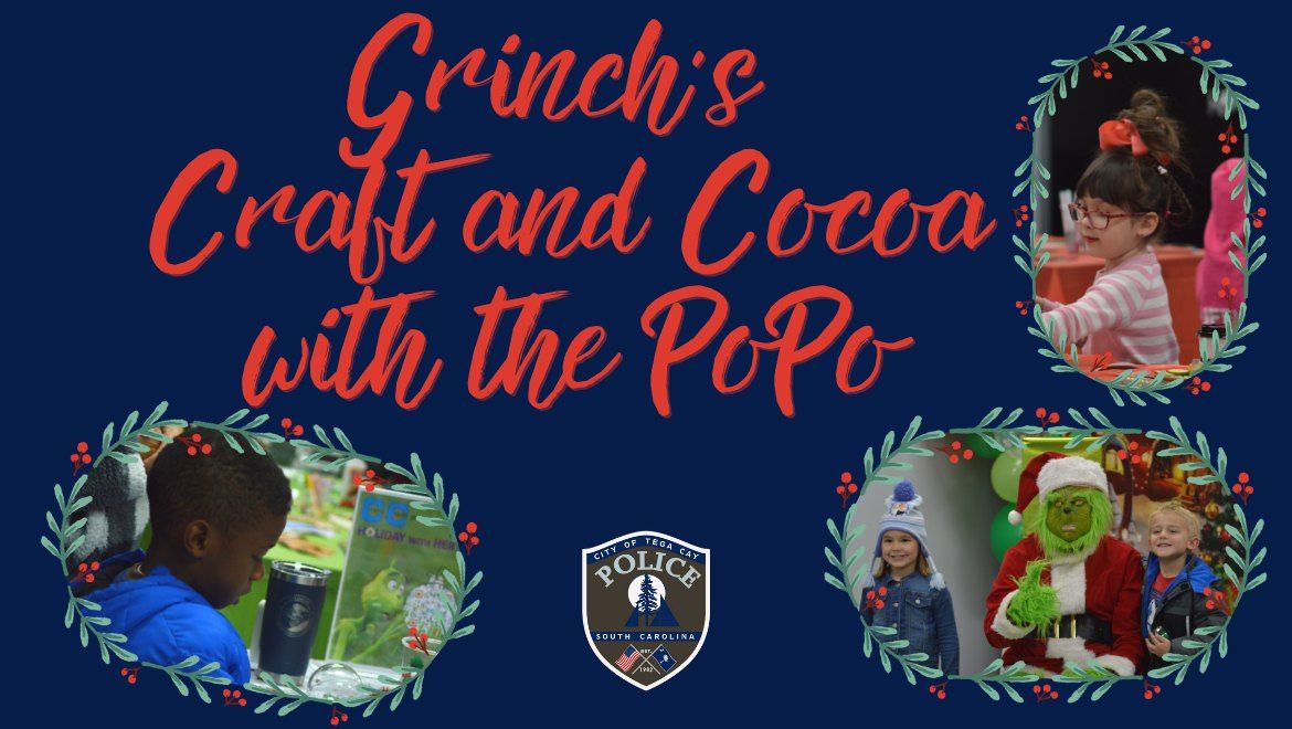 Grinch's Crafts & Cocoa With the Popo