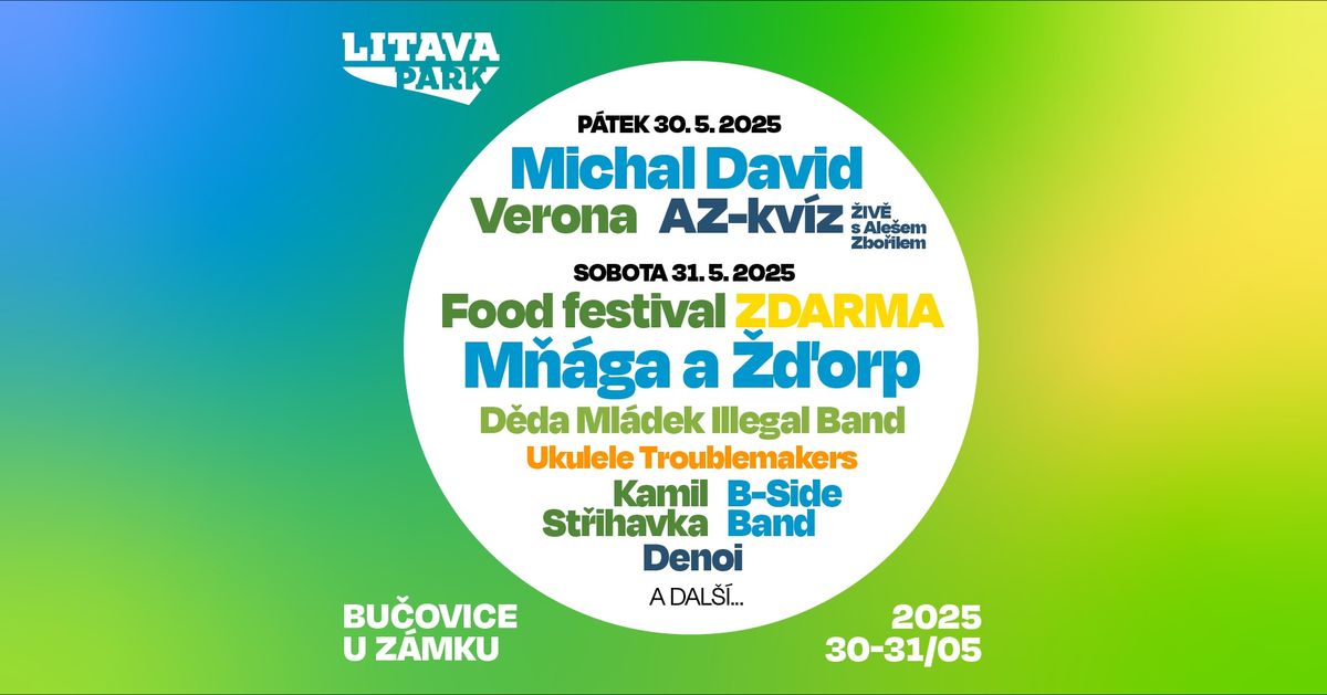 Litava Park Bu\u010dovice, 30.\u201331. kv\u011btna 2025