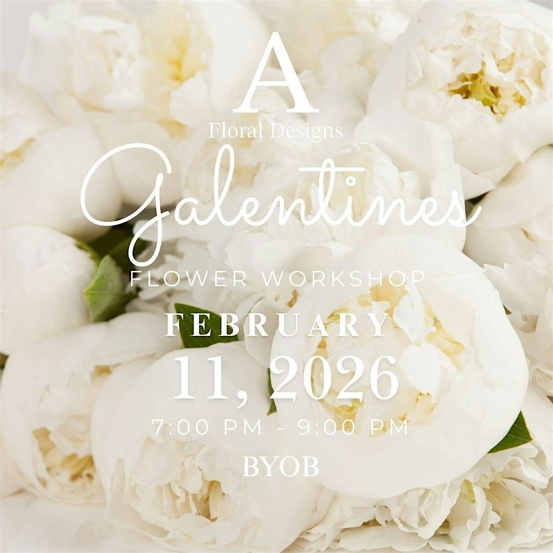 Galentines Flower Workshop