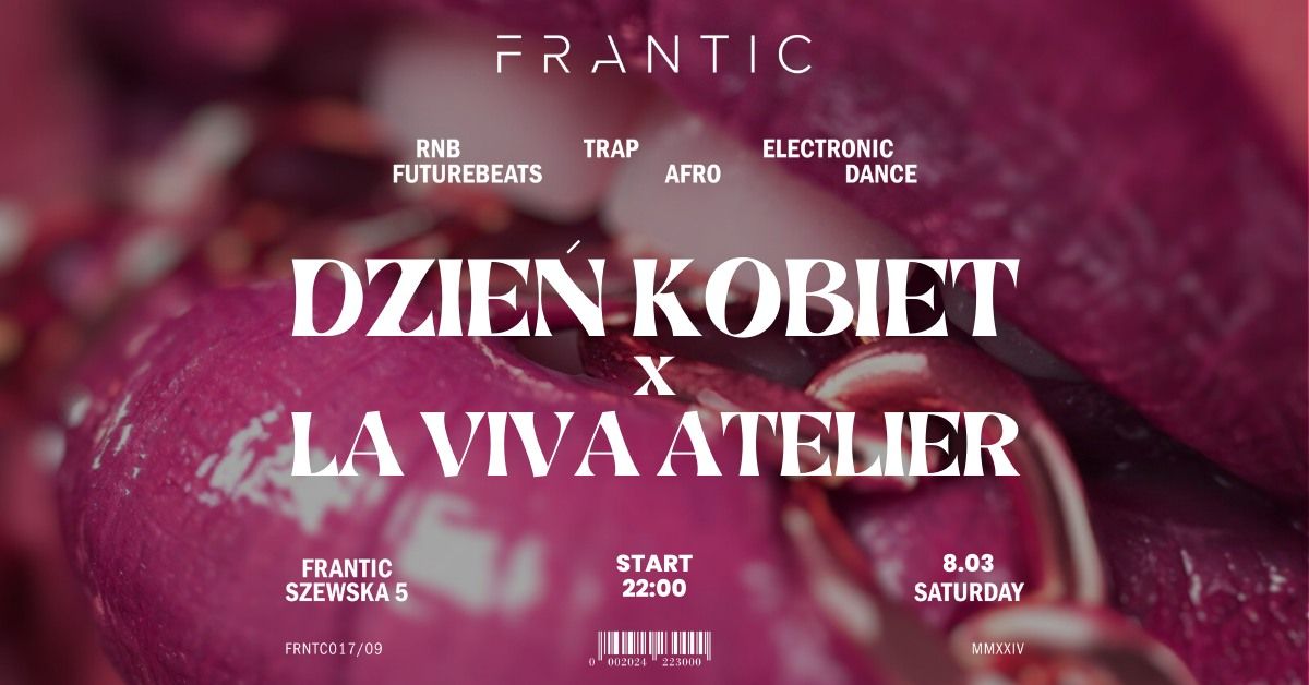 DZIE\u0143 KOBIET x LA VIVA ATELIER | 8\/03 FRANTIC