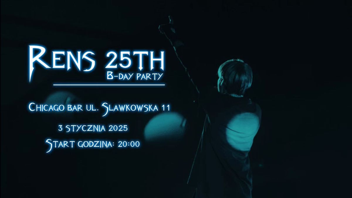 RENS | 25th B-Day Party + Premiera Hachidori | Chicago Bar | Krak\u00f3w | 03.01.2025 | FREE