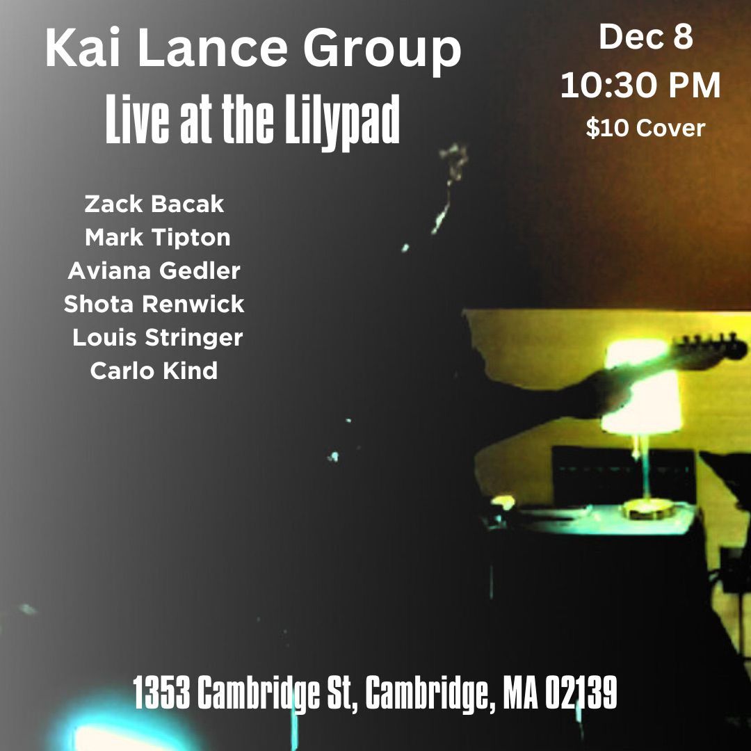 Kai Lance Group @ The Lilypad