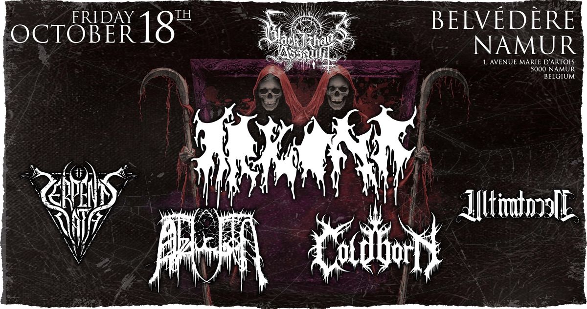 Black Khaos Over Namur 3 \/\/ ARKONA \/ Serpents Oath \/ ABDUCTION \/ Coldborn \/ Ultima Necat I Belv\u00e9d\u00e8re