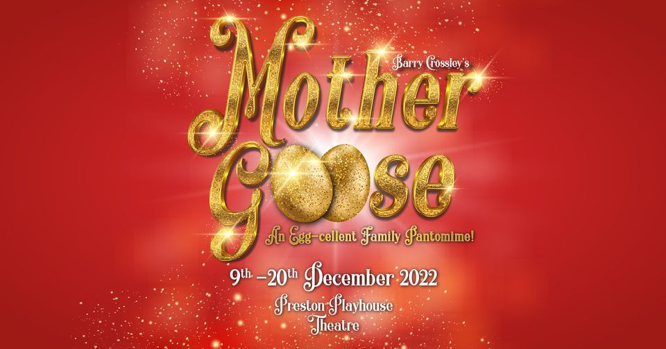 Mother Goose - Family Pantomime