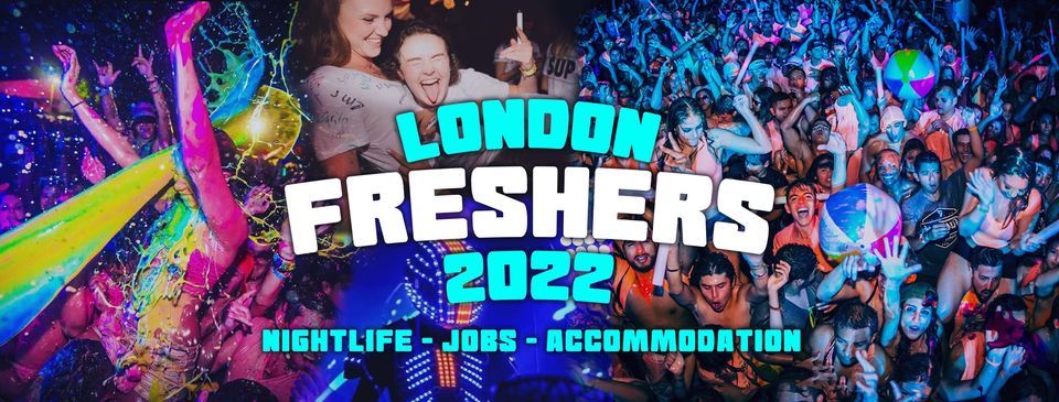 London Freshers Week 2022