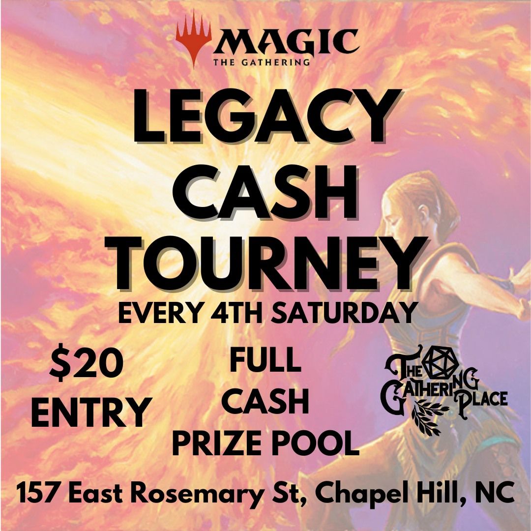 Monthly Legacy Cash Tourney