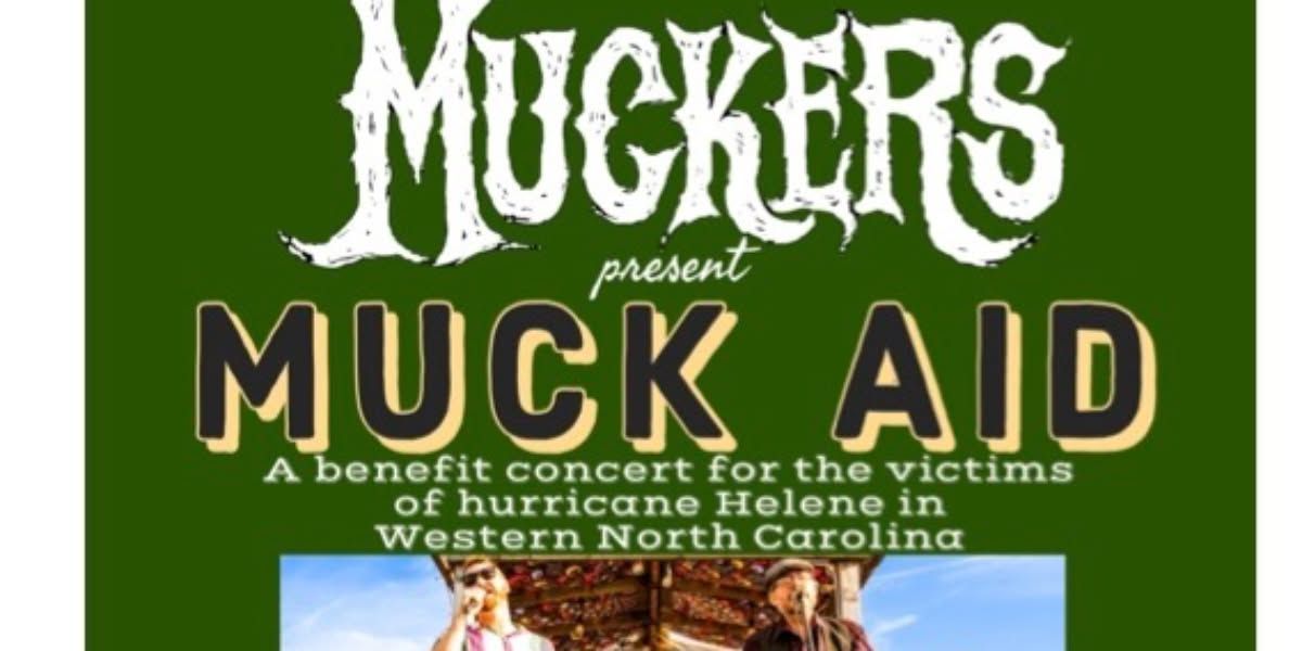 The Muckers present Muck Aid