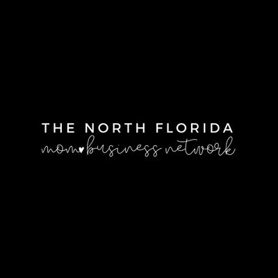 The North Florida Mom Business Network