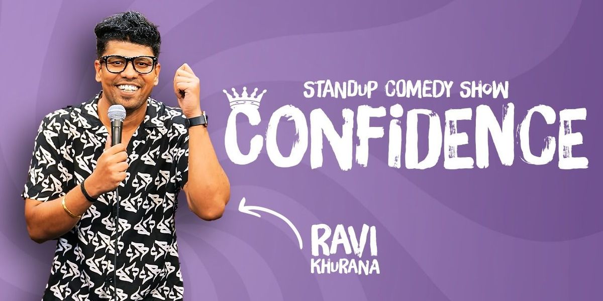 Confidence FT. Ravi Khurana