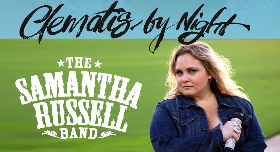 Samantha Russell Band - Clematis By Night