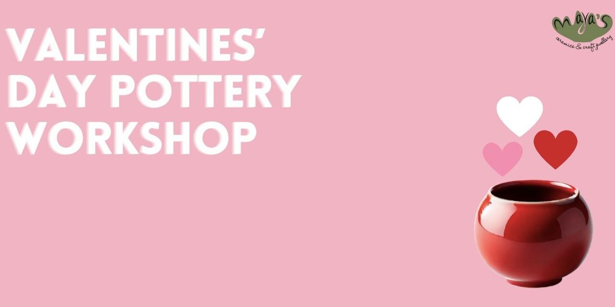 Valentines Day Couples Pottery Workshop