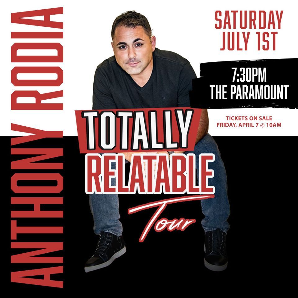The Paramount Comedy Series Presents: Anthony Rodia “The Totally ...