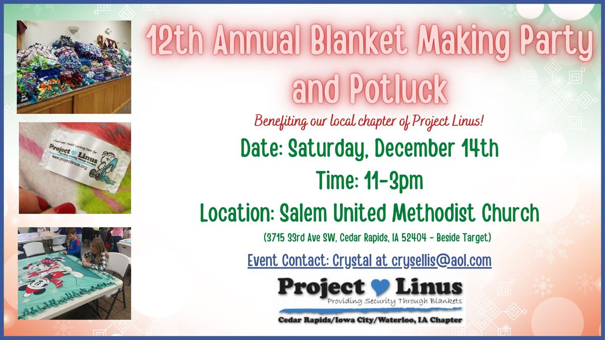 12th Annual Blanket Making Party & Potluck