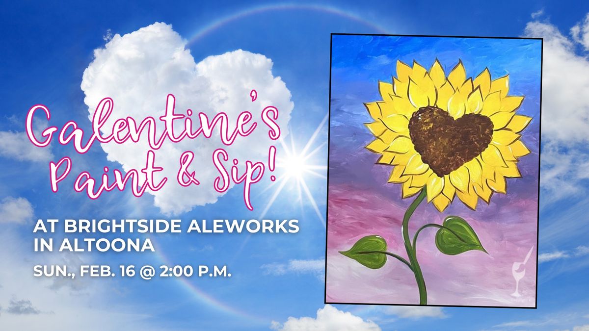 Galentine's Paint & Sip at Brightside Aleworks in Altoona!