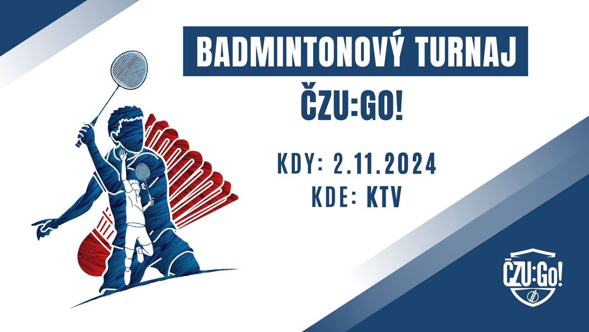 Badmintonov\u00fd turnaj \u010cZU:Go! 2024