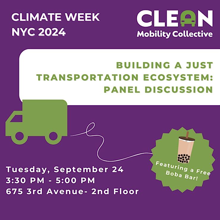 Climate Week 2024 Building a Just Transportation Ecosystem, 675 3rd