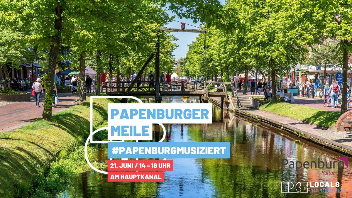 Papenburger Meile #papenburgmusiziert