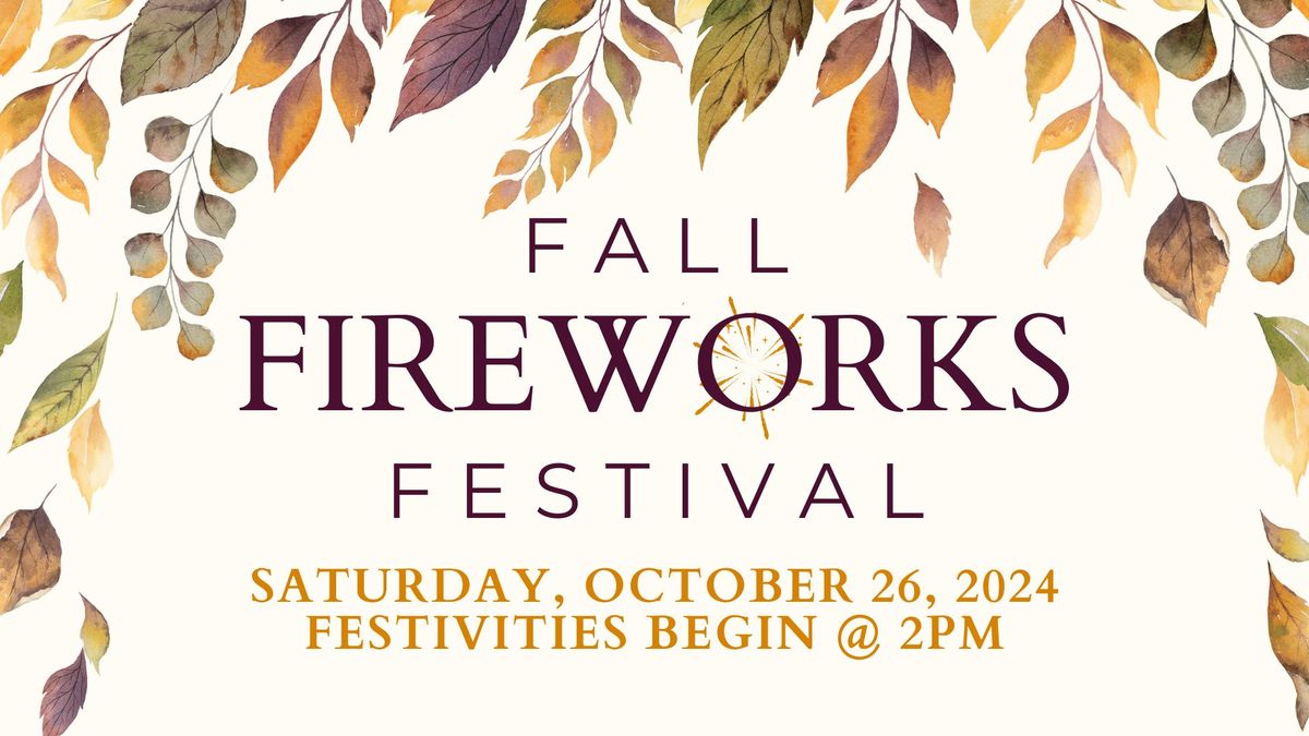 2024 Fall Fireworks Festival